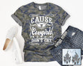 Cowgirls Don't Cry Tee
